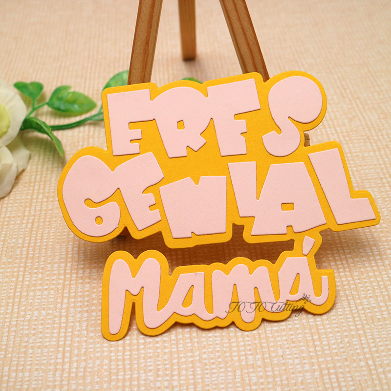 Die Cut "Eres Genial Mamá"