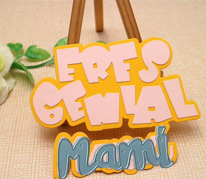 Die Cut Eres Genial Mami