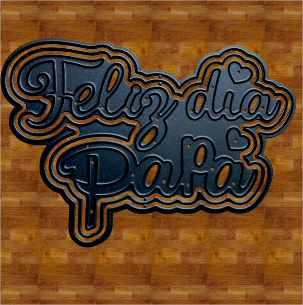 Die Cut Feliz Día Papá - Modelo "C"
